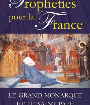 PROPHETIES POUR LA FRANCE - L664