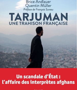 TARJUMAN. ENQUETE SUR UNE TRAHISON FRANCAISE