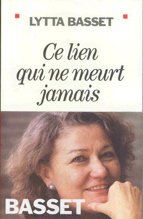 CE LIEN QUI NE MEURT JAMAIS