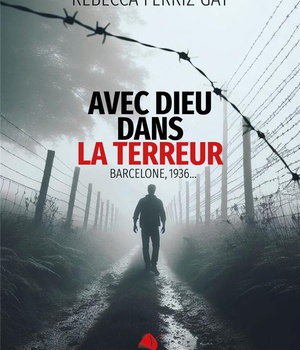 AVEC DIEU DANS LA TERREUR