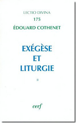EXEGESE ET LITURGIE, II