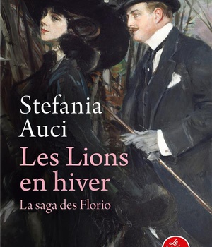 LES LIONS EN HIVER (LES FLORIO, TOME 3)