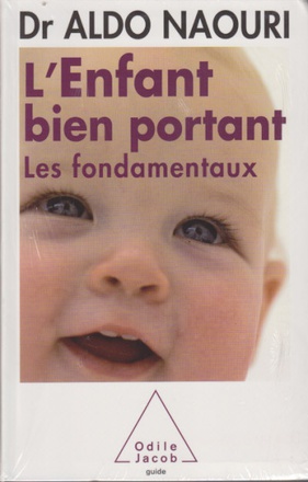 L'ENFANT BIEN PORTANT - LES FONDAMENTAUX
