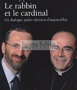 LE RABBIN ET LE CARDINAL - UN DIALOGUE JUDEO-CHRETIEN D'AUJOURD'HUI