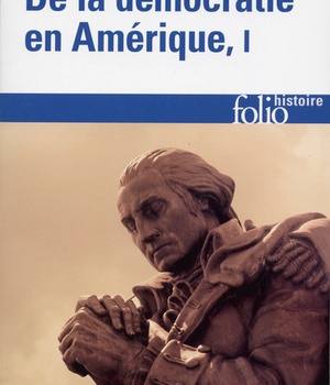 DE LA DEMOCRATIE EN AMERIQUE - VOL01 - LES GRANDS THEMES