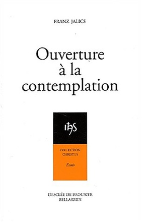 OUVERTURE A LA CONTEMPLATION