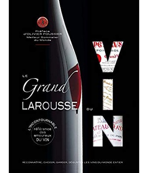 LE GRAND LAROUSSE DU VIN