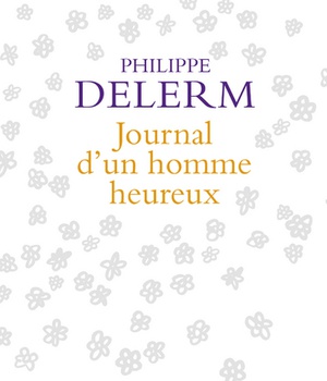 JOURNAL D'UN HOMME HEUREUX