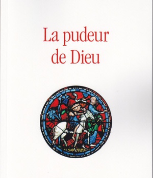 LA PUDEUR DE DIEU