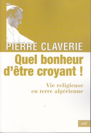 QUEL BONHEUR D'ETRE CROYANT !