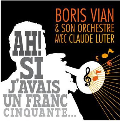 AH ! SI J'AVAIS UN FRANC CINQUANTE ... CD