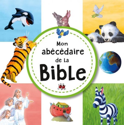 MON ABECEDAIRE DE LA BIBLE