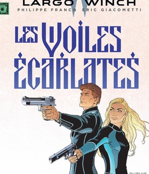 LARGO WINCH - TOME 22 - LES VOILES ECARLATES