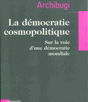 LA DEMOCRATIE COSMOPOLITIQUE
