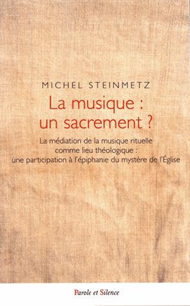 LA MUSIQUE : UN SACREMENT ?