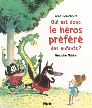 QUI EST DONC LE HEROS PREFERE DES ENFANTS ?