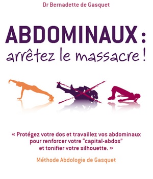 ABDOMINAUX : ARRETEZ LE MASSACRE !