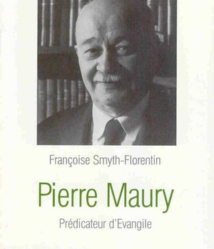 PIERRE MAURY, PREDICATEUR D'EVANGILE