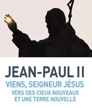 VIENS, SEIGNEUR JESUS VERS DES CIEUX NOUVEAUX ET UNE TERRE NOUVELLE