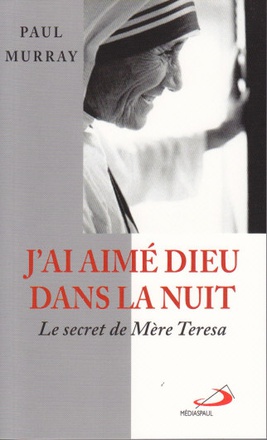 J'AI AIME DIEU DANS LA NUIT