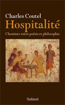 HOSPITALITE - CHEMINER ENTRE POESIE ET PHILOSOPHIE