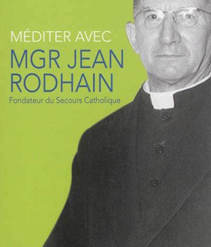 MEDITER AVEC MGR JEAN RODHAIN