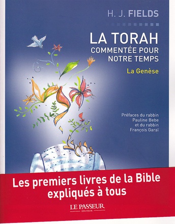 LA TORAH COMMENTEE POUR NOTRE TEMPS - TOME 1 LA GENESE