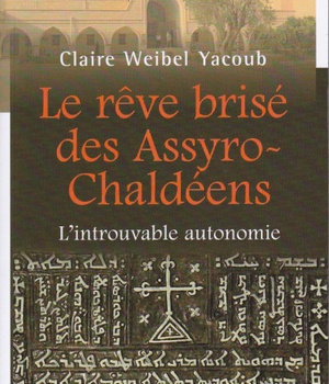 LE REVE BRISE DES ASSYRO-CHALDEENS - L'INTROUVABLEAUTONOMIE