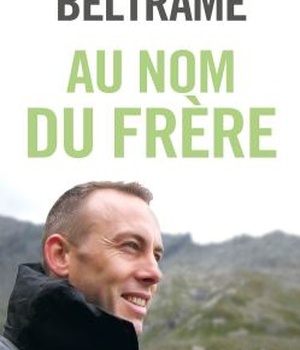 AU NOM DU FRERE