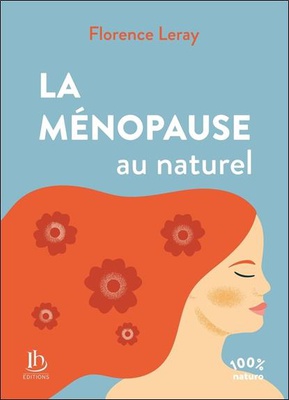 LA MENOPAUSE AU NATUREL