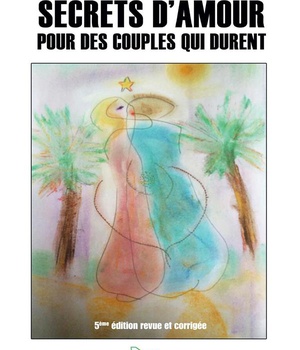 SECRETS D'AMOUR POUR DES COUPLES QUI DURENT