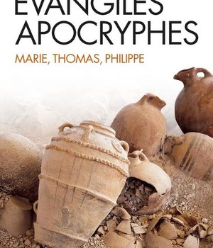 COFFRET 3 VOLUMES EVANGILES APOCRYPHES - MARIE, THOMAS, PHILIPPE