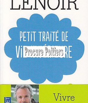 PETIT TRAITE DE VIE INTERIEURE