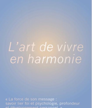 L'ART DE VIVRE EN HARMONIE