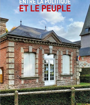 DE LA RECONCILIATION ENTRE LA POLITIQUE ET LE PEUPLE
