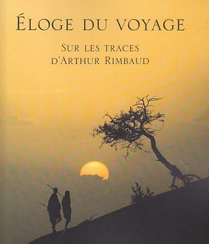 ELOGE DU VOYAGE