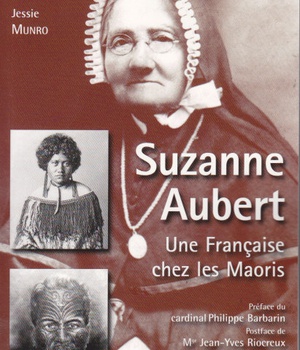 SUZANNE AUBERT, UNE FRANCAISE CHEZ LES MAORIS 1835-1926