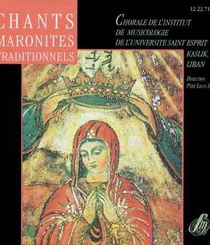 CHANTS MARONITES TRADITIONNELS