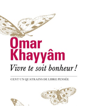 VIVRE TE SOIT BONHEUR ! - CENT UN QUATRAINS DE LIBRE PENSEE