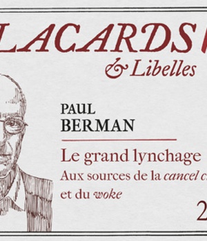 PLACARDS & LIBELLES - TOME 7 LE GRAND LYNCHAGE