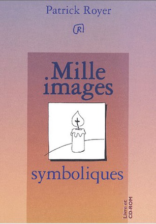 MILLE IMAGES SYMBOLIQUES