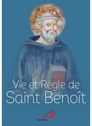 VIE ET REGLE DE SAINT BENOIT