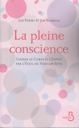 LA PLEINE CONSCIENCE
