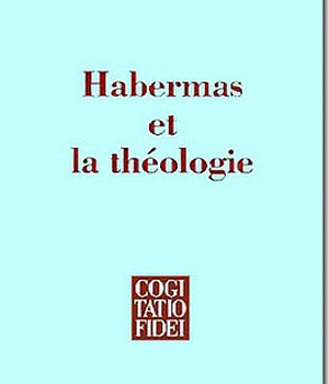 HABERMAS ET LA THEOLOGIE