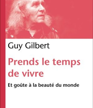 PRENDS LE TEMPS DE VIVRE