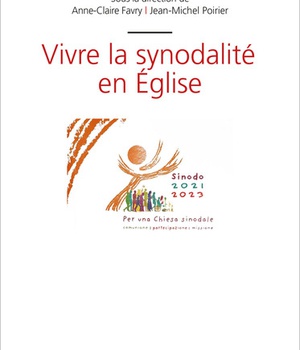 VIVRE LA SYNODALITE EN EGLISE