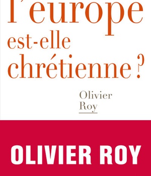 L'EUROPE EST-ELLE CHRETIENNE ?