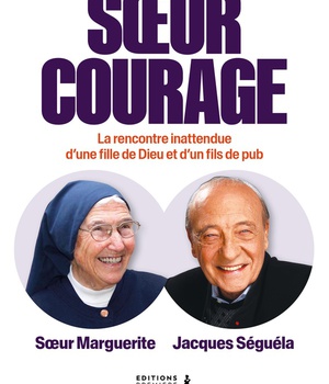 SOEUR COURAGE - RENCONTRE ENTRE UNE FILLE DE DIEU ET UN FILS DE PUB
