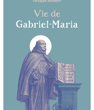 VIE DE GABRIEL-MARIA