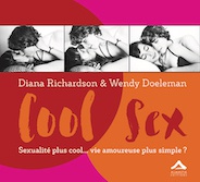 COOL SEX, SEXUALITE PLUS COOL, VIE AMOUREUSE PLUS SIMPLE? - UN MANUEL POUR LES JEUNES ADULTES